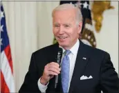  ?? SUSAN WALSH AP PHOTO ?? President Joe Biden speaks in the East Room of the White House in Washington on Friday.