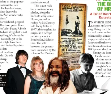  ??  ?? Prompts and cues: John and Cynthia, Getting Better; Maharishi Mahesh Yogi; poster with Mr. Kite; Nilsson covers She’s Leaving Home.