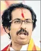  ??  ?? Uddhav Thackeray