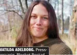  ??  ?? MATILDA ADELBORG. Pressansva­rig, Blocket Bostad.