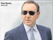  ?? PHOTO: AFP ?? Kevin Spacey