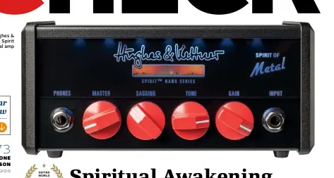  ??  ?? Hughes & Kettner's Spirit Nano Metal amp