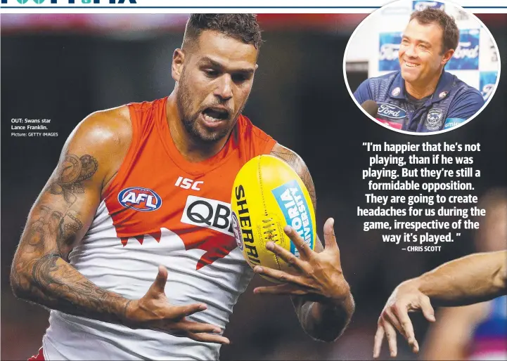  ?? Picture: GETTY IMAGES ?? OUT: Swans star Lance Franklin.