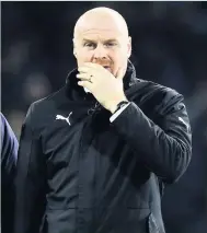  ?? Martin Rickett ?? Burnley manager Sean Dyche reacts following Monday’s home defeat