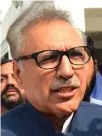  ??  ?? Arif Alvi