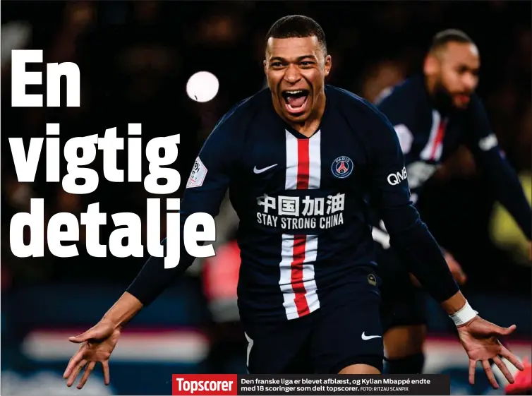  ?? FOTO: RITZAU SCANPIX ?? Topscorer
Den franske liga er blevet afblæst, og Kylian Mbappé endte med 18 scoringer som delt topscorer.