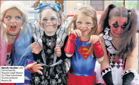  ??  ?? Spook-tacular Leila Carmichael (8), Shaunie-Leigh Mearns (5), Chloe Carmichael (5) and Lorrianne Mearns (8)