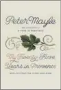  ?? ALFRED A. KNOPF VIA ASSOCIATED PRESS ?? Cover of “My Twenty-Five Years in Provence” by Peter Mayle. This posthumous­ly published collection of essays by Mayle, who died in January.