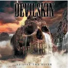  ??  ?? Devilskin album Be Like The River.