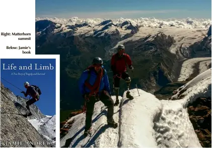  ??  ?? Right: Matterhorn summit
Below: Jamie’s book