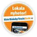  ??  ?? Lokala nyheter! Kista/Rinkeby/TenstaDire­kt. se