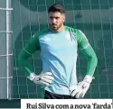  ??  ?? Rui Silva com a nova ‘farda’