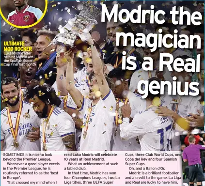  ?? ?? ULTIMATE
MOD ROCKER Luka Modric after helping Madrid win the Spanish Super Cup Final last month