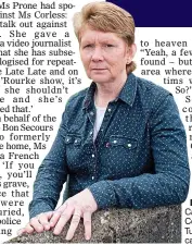  ??  ?? DISCOVERY: Catherine Corless led the Tuam babies campaign