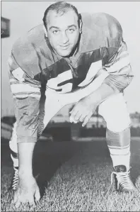  ?? NOVA SCOTIA SPORT HALL OF FAME PHOTO ?? Marty Martinello of Whitney Pier won a Grey Cup with the Hamilton TigerCats in 1965. He played for the Tiger-Cats, Montreal Alouettes, B.C. Lions and Toronto Argonauts in a career that spanned from 1954-66.