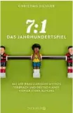  ?? Reprodução ?? Capa do livro “7:1 – Das Jahrhunder­tspiel” (7 a 1 – O Jogo do Século)