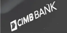  ??  ?? CIMB still faces challenges ahead as macro headwinds and cautious market sentiments persist.