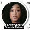  ?? ?? Showrunner Shonda Rhimes