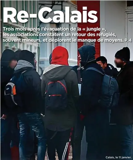  ??  ?? Calais, le 11 janvier.
