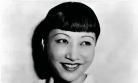  ?? Europe. Photograph: Ronald Grant Archive ?? Anna May Wong found greater opportunit­ies after leaving Hollywood and travelling to