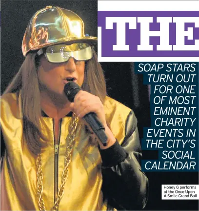  ??  ?? Honey G performs at the Once Upon A Smile Grand Ball