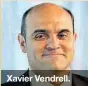  ??  ?? Xavier Vendrell.