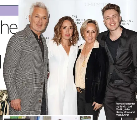  ?? ?? Roman Kemp (far right) with dad Martin, sister Harley Moon and mum Shirlie