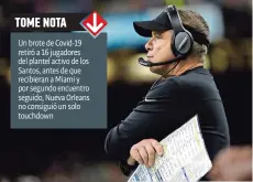  ?? ?? SEAN PAYTON, entrenador en jefe de los Santos de Nueva Orleans