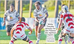  ?? Picture: STEPHEN TREMAIN ?? Bitila Tawake attacks for the Fijiana 15s against Japan.