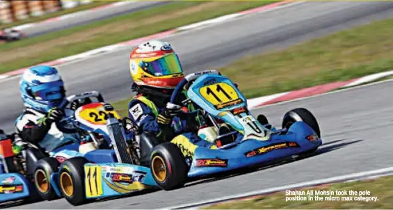  ??  ?? Shahan Ali Mohsin took the pole position in the micro max category.