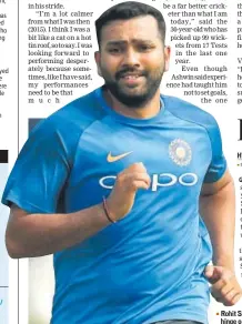  ?? AP ?? Rohit Sharma’s comeback hopes hinge on a toporder rejig.