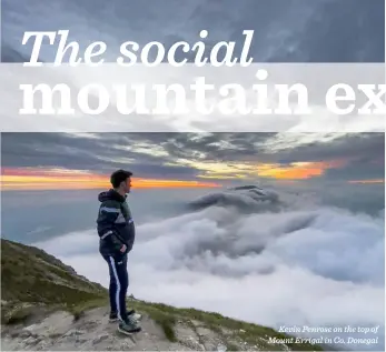  ??  ?? Kevin Penrose on the top of Mount Errigal in Co. Donegal