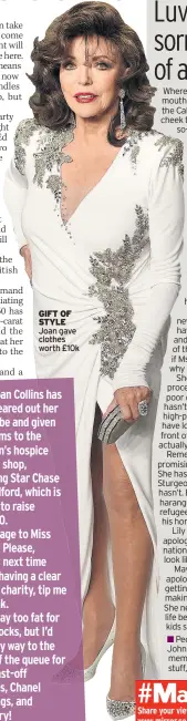  ??  ?? GIFT OF STYLE Joan gave clothes worth £10k