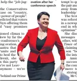  ??  ?? Ruth Davidson received a standing ovation after her conference speech