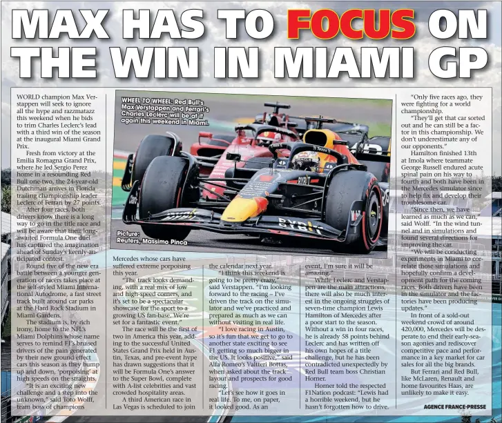  ?? ?? WHEEL TO WHEEL: Red Bull’s Max Verstappen and Ferrari’s Charles Leclerc will be at it again this weekend in Miami.
Picture:
Reuters, Massimo Pinca