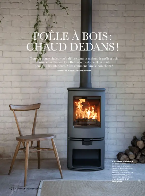  ??  ?? 1. NOUVELLE GÉNÉRATION En acier et fonte, pour bois et charbon, système de combustion innovant propre et efficace, puissance 5 kW, rendement 81 %, grille rotative de décendrage, « Arc 5 », 2070 € HT, Charnwood.