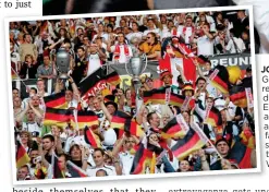  ??  ?? JOYOUS: Germans rejoice during Euro 2008 and, right, a Mexican fan dons his sombrero for the 2014 World Cup