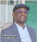  ??  ?? Kamanga