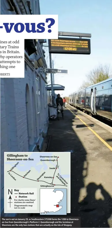  ??  ?? The sun is out on January 29, as Southeaste­rn 375308 forms the 1208 to Sheernesso­n-Sea from Queenborou­gh’s Platform 2. Queenborou­gh and the terminus at Sheerness are the only two stations that are actually on the Isle of Sheppey.