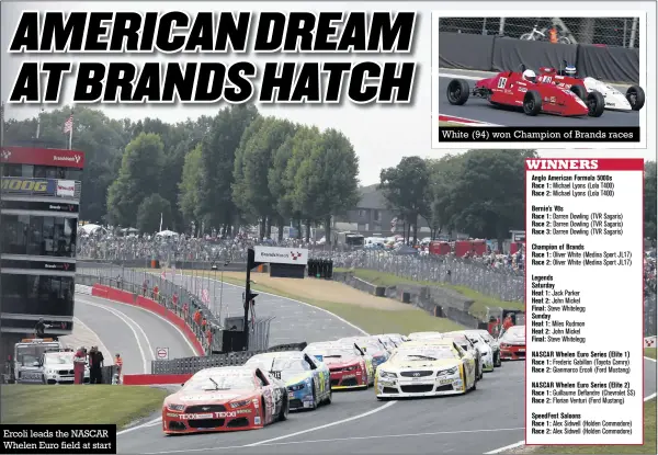  ?? Photos:gary Hawkins ?? Ercoli leads the NASCAR Whelen Euro field at start White (94) won Champion of Brands races