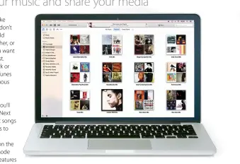  ??  ?? Intelligen­t features enable iTunes 12 to serve up great mixes of music with minimal effort.