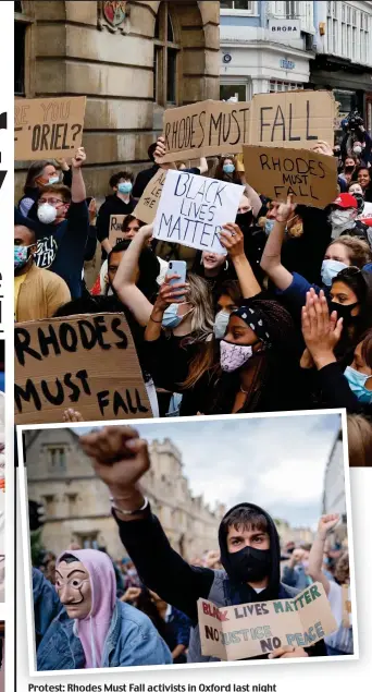  ??  ?? Protest: Rhodes Must Fall activists in Oxford last night