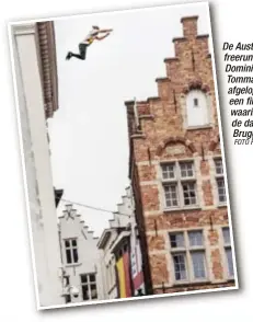  ?? FOTO RED BULL ?? De Australisc­he freerunner Dominic Di Tommaso postte afgelopen week een filmpje waarin hij over de daken in Brugge springt.
