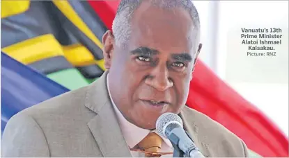  ?? Picture: RNZ ?? Vanuatu’s 13th Prime Minister Alatoi Ishmael
Kalsakau.