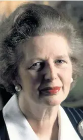  ??  ?? POSITIVE POLITICIAN: Margaret Thatcher