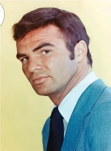  ??  ?? ~ Burt Reynolds ~