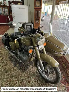  ?? ?? Fancy a ride on this 2013 Royal Enfield ‘Classic’?