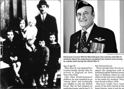  ?? TONY BOCK/TORONTO STAR ?? Martin Maxwell, born Max Meisels, is shown at left with members of his family: mother Rosa holding Berta, father Abraham, and sisters Josefine, right, and Erna. Brother Leo was away at school. Holocaust survivor Martin Maxwell goes into schools and...