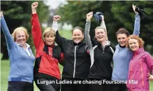  ??  ?? Lurgan Ladies are chasing Foursome title