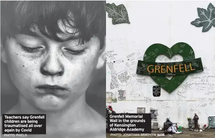  ?? PHOTO: PIXELS PHOTO: JONATHAN BRADY/PA WIRE ?? Teachers say Grenfell children are being traumatise­d all over again by Covid
Grenfell Memorial Wall in the grounds of Kensington Aldridge Academy